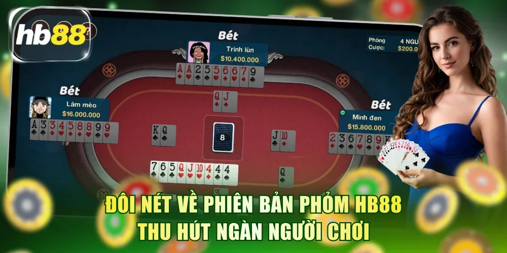 Đôi nét về phiên bản Phỏm HB88 thu hút ngàn người chơi