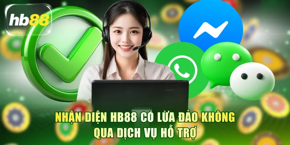 Nhận diện HB88 có lừa đảo không qua dịch vụ hỗ trợ