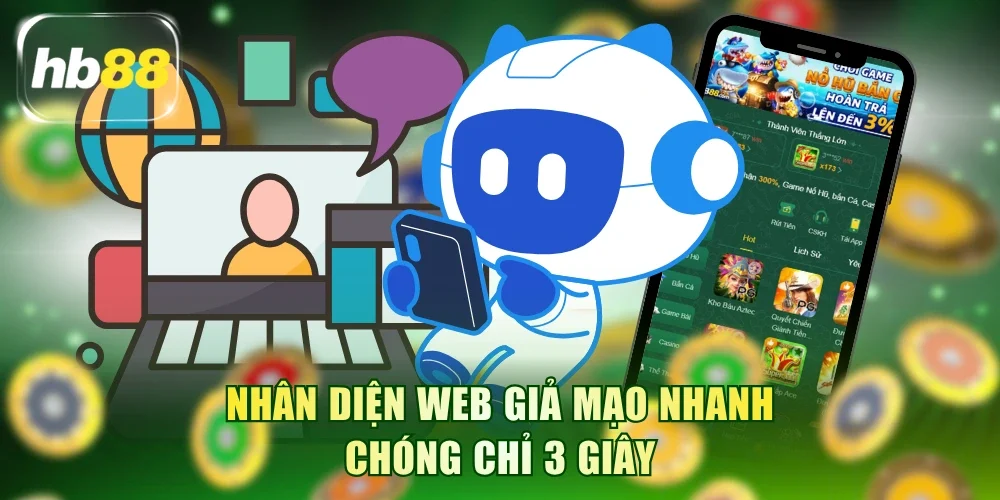 Nhân diện web giả mạo nhanh chóng chỉ 3 giây