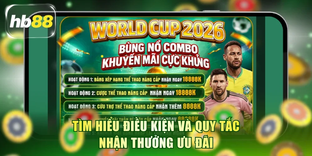 Tìm hiểu điều kiện và quy tắc nhận thưởng ưu đãi