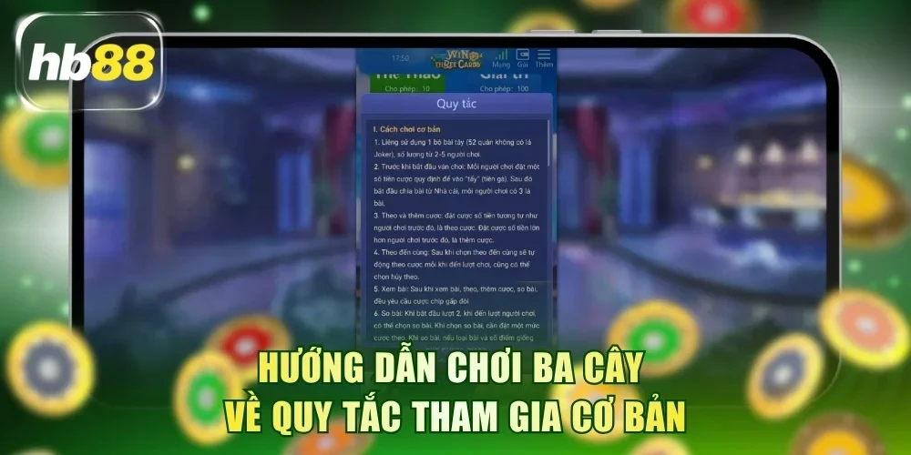 Hướng dẫn chơi Ba cây về quy tắc tham gia cơ bản