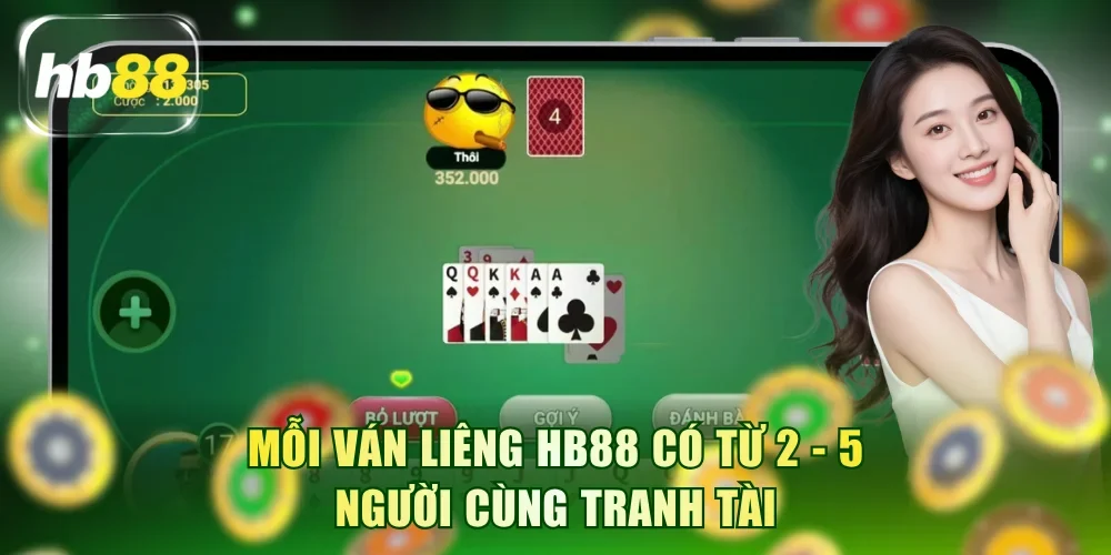 Mỗi ván Liêng HB88 có từ 2 - 5 người cùng tranh tài