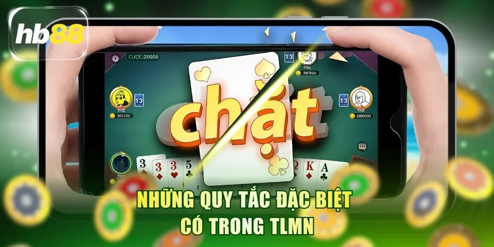 Những quy tắc đặc biệt có trong TLMN