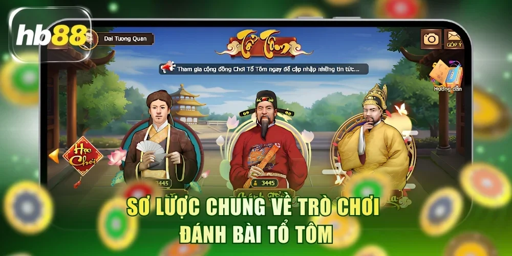 Sơ lược chung về trò chơi đánh bài Tổ tôm